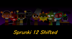 Sprunki 12 Shifted