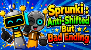 Sprunki : Anti-Shifted But Bad Ending