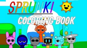 Sprunki Coloring Books