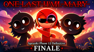 Sprunki Definitive Phase 12
