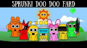 Sprunki Doodoo Fard