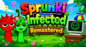 Sprunki Infected Remastered
