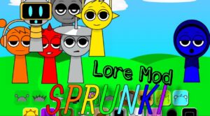 Sprunki Lore Mod