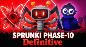 Sprunki Phase 10 Definitive
