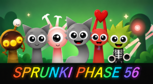 Sprunki Phase 56