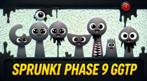 Sprunki Phase 9 GGTP