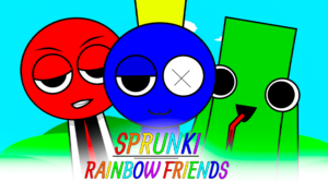 Sprunki Rainbow Friends