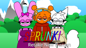 Sprunki Retake (New Human Version) with Bonus