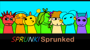 Sprunki Sprunked