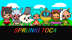 Sprunki Toca