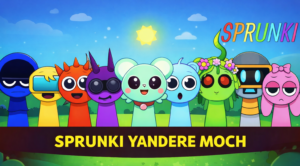 Sprunki Yandere Moch