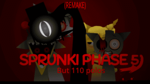 Sprunki Phase 5 but 110 polos Remake